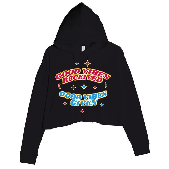 Good Vibes Received Good Vibes Given Retro Crop Fleece Hoodie