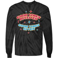 Good Vibes Received Good Vibes Given Retro Tie-Dye Long Sleeve Shirt