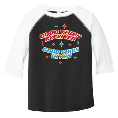 Good Vibes Received Good Vibes Given Retro Toddler Fine Jersey T-Shirt