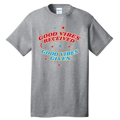 Good Vibes Received Good Vibes Given Retro Tall T-Shirt