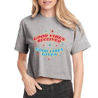 Good Vibes Received Good Vibes Given Retro Crop Top