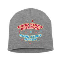 Good Vibes Received Good Vibes Given Retro Short Acrylic Beanie