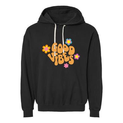 Good Vibes Retro Groovy Flower Garment-Dyed Fleece Hoodie