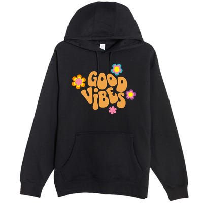 Good Vibes Retro Groovy Flower Premium Pullover Hoodie