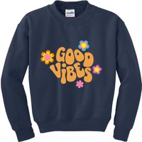 Good Vibes Retro Groovy Flower Kids Sweatshirt