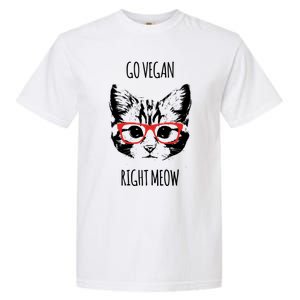 Go Vegan Right Meow Funny Gift For Vegans Vegan Cool Gift Garment-Dyed Heavyweight T-Shirt