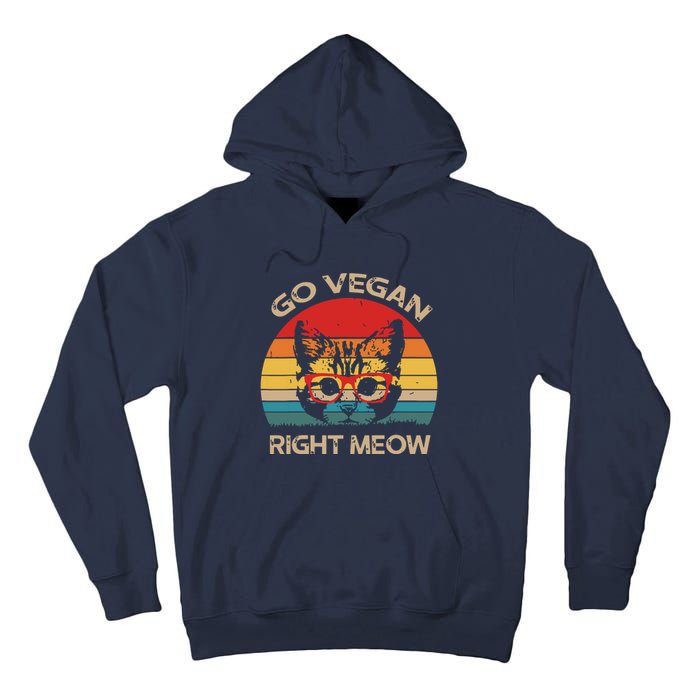 Go Vegan Right Meow Funny Cat Vegan Tall Hoodie