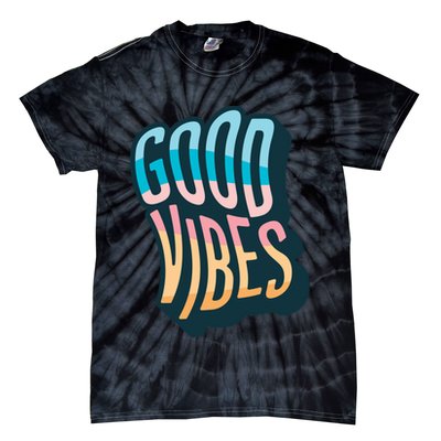 Good Vibes Retro Positive Quote Tie-Dye T-Shirt