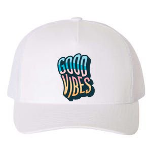 Good Vibes Retro Positive Quote Yupoong Adult 5-Panel Trucker Hat