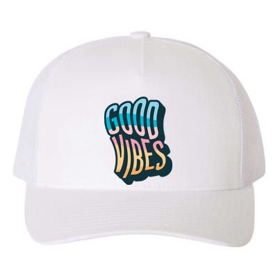 Good Vibes Retro Positive Quote Yupoong Adult 5-Panel Trucker Hat