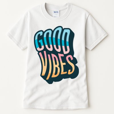 Good Vibes Retro Positive Quote Tall T-Shirt