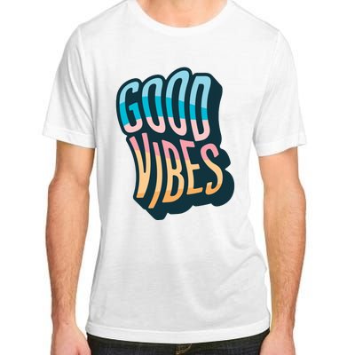 Good Vibes Retro Positive Quote Adult ChromaSoft Performance T-Shirt