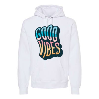 Good Vibes Retro Positive Quote Premium Hoodie