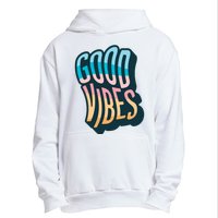 Good Vibes Retro Positive Quote Urban Pullover Hoodie