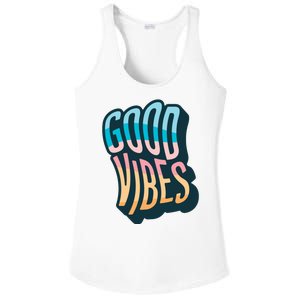 Good Vibes Retro Positive Quote Ladies PosiCharge Competitor Racerback Tank