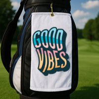 Good Vibes Retro Positive Quote Golf Towel