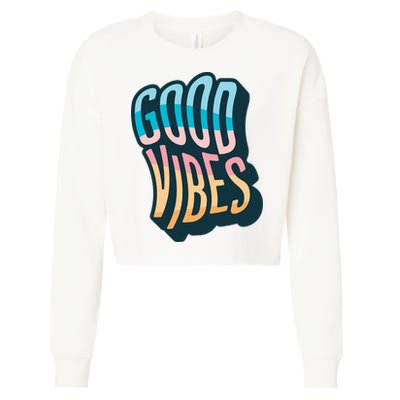 Good Vibes Retro Positive Quote Cropped Pullover Crew