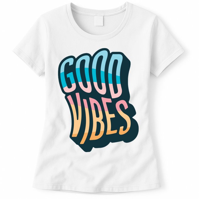 Good Vibes Retro Positive Quote Womens T-Shirt