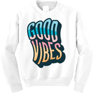 Good Vibes Retro Positive Quote Kids Sweatshirt