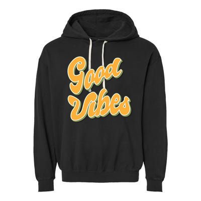 Good Vibes Retro Fun Garment-Dyed Fleece Hoodie