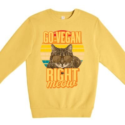 Go Vegan Right Meow Vegetarian Cool Gift Premium Crewneck Sweatshirt