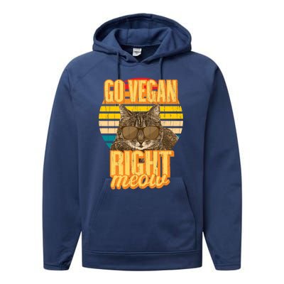 Go Vegan Right Meow Vegetarian Cool Gift Performance Fleece Hoodie