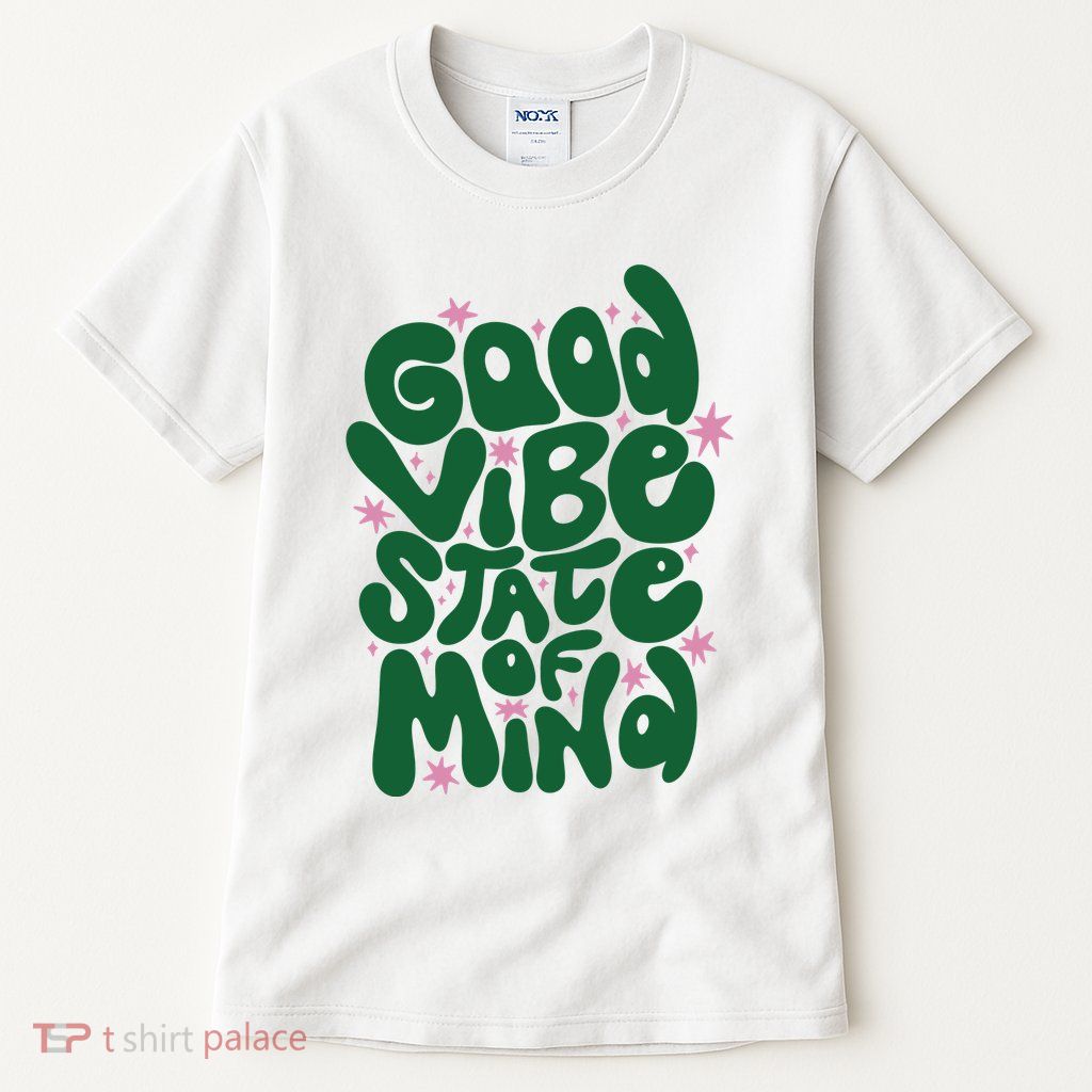 Good Vibe State Of Mind Retro Quote Tall T-Shirt