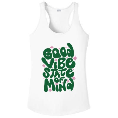 Good Vibe State Of Mind Retro Quote Ladies PosiCharge Competitor Racerback Tank