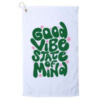 Good Vibe State Of Mind Retro Quote Golf Towel