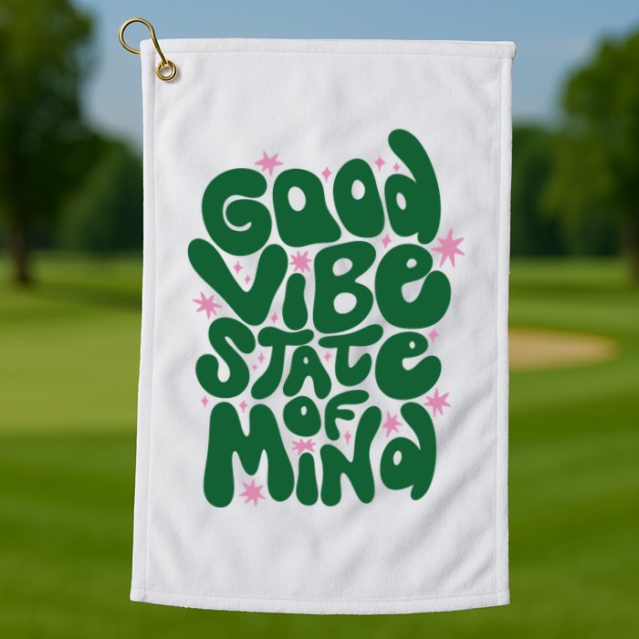 Good Vibe State Of Mind Retro Quote Golf Towel