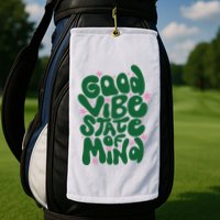 Good Vibe State Of Mind Retro Quote Golf Towel