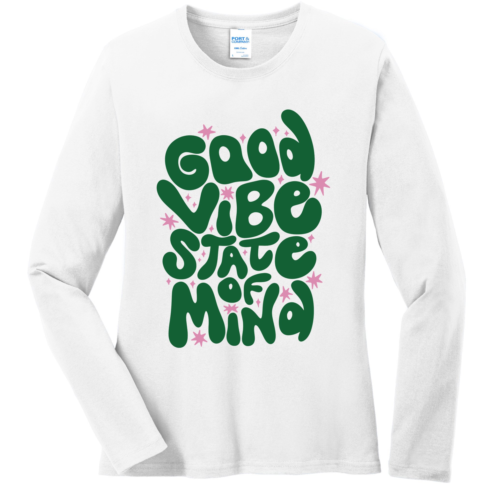 Good Vibe State Of Mind Retro Quote Ladies Long Sleeve Shirt