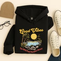Good Vibes The Wild Pool Paradise Resort Hoodie