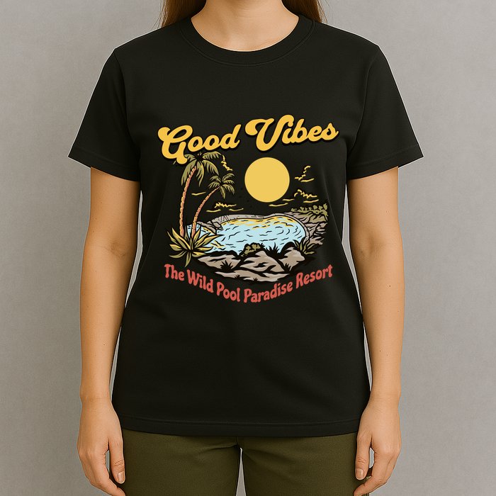 Good Vibes The Wild Pool Paradise Resort T-Shirt