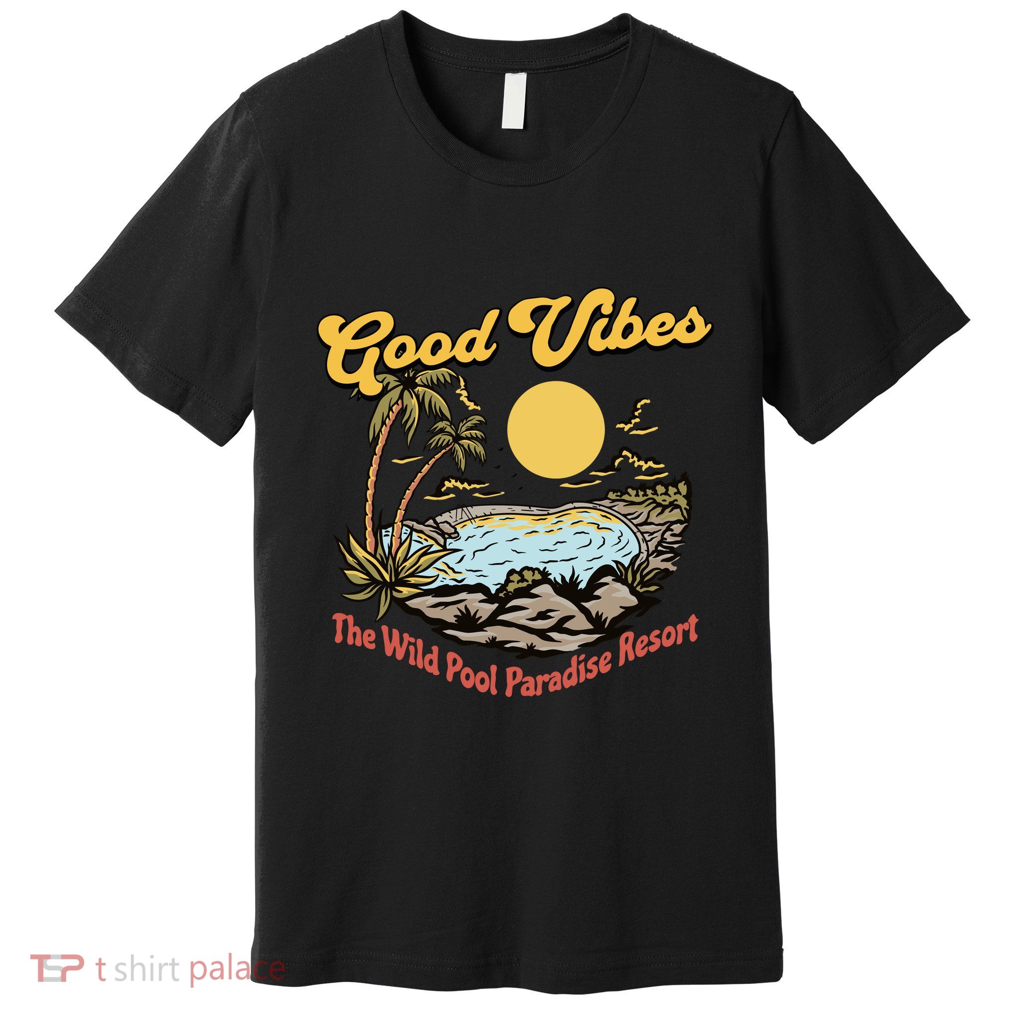 Good Vibes The Wild Pool Paradise Resort Premium T-Shirt