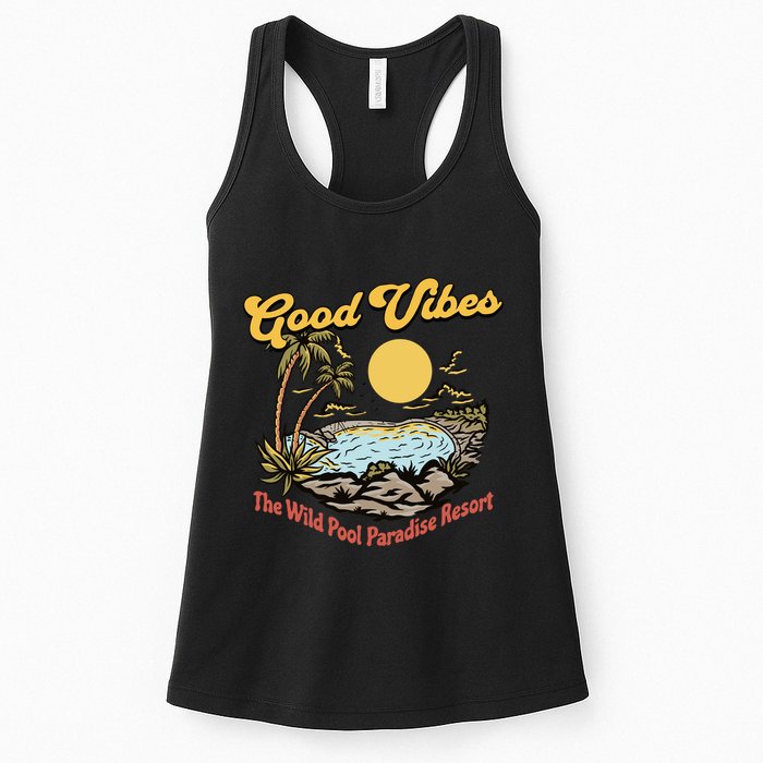 Good Vibes The Wild Pool Paradise Resort Womens Tank Top