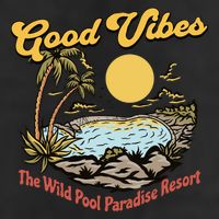 Good Vibes The Wild Pool Paradise Resort Trucker Hat
