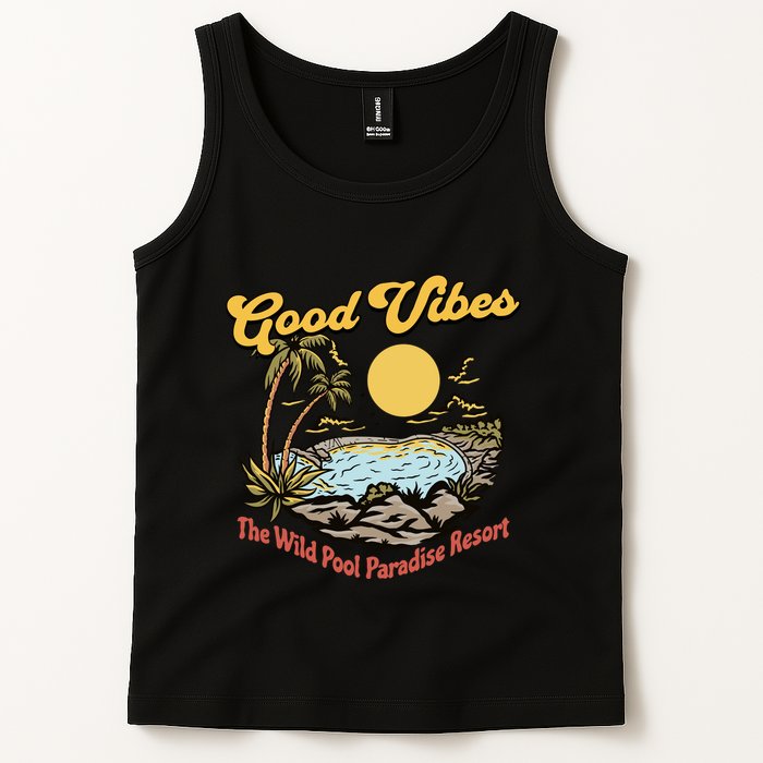 Good Vibes The Wild Pool Paradise Resort Tank Top