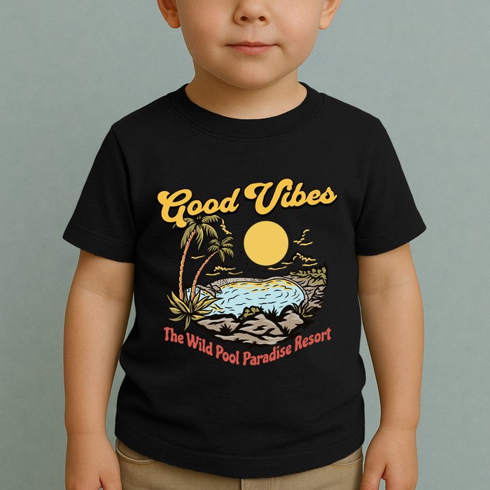 Good Vibes The Wild Pool Paradise Resort Toddler T-Shirt