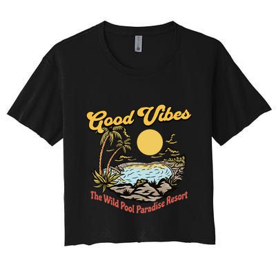 Good Vibes The Wild Pool Paradise Resort Crop Top