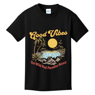 Good Vibes The Wild Pool Paradise Resort Kids T-Shirt