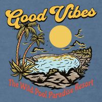 Good Vibes The Wild Pool Paradise Resort Garment-Dyed Sweatshirt