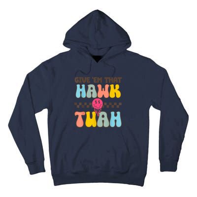 Groovy Viral Video Western Country Accent Hawk Tush Meme Gift Tall Hoodie