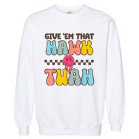 Groovy Viral Video Western Country Accent Hawk Tush Meme Gift Garment-Dyed Sweatshirt