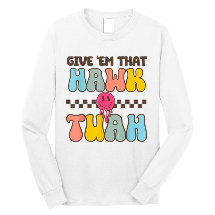 Groovy Viral Video Western Country Accent Hawk Tush Meme Gift Long Sleeve Shirt