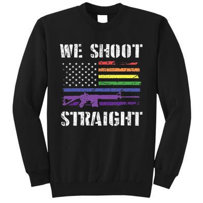 Gay Veteran We Shoot Straight LGBT Veterans Day Sweatshirt