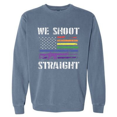 Gay Veteran We Shoot Straight LGBT Veterans Day Garment-Dyed Sweatshirt