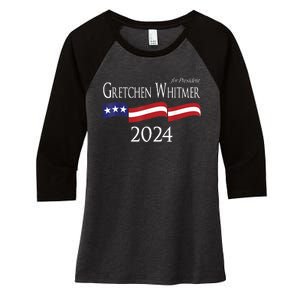 Gretchen Whitmer 2024 For President Election Campaign Women's Tri-Blend 3/4-Sleeve Raglan Shirt