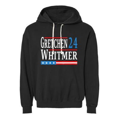 Gretchen Whitmer 2024 For President Election Garment-Dyed Fleece Hoodie