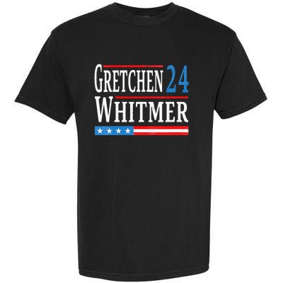 Gretchen Whitmer 2024 For President Election Garment-Dyed Heavyweight T-Shirt